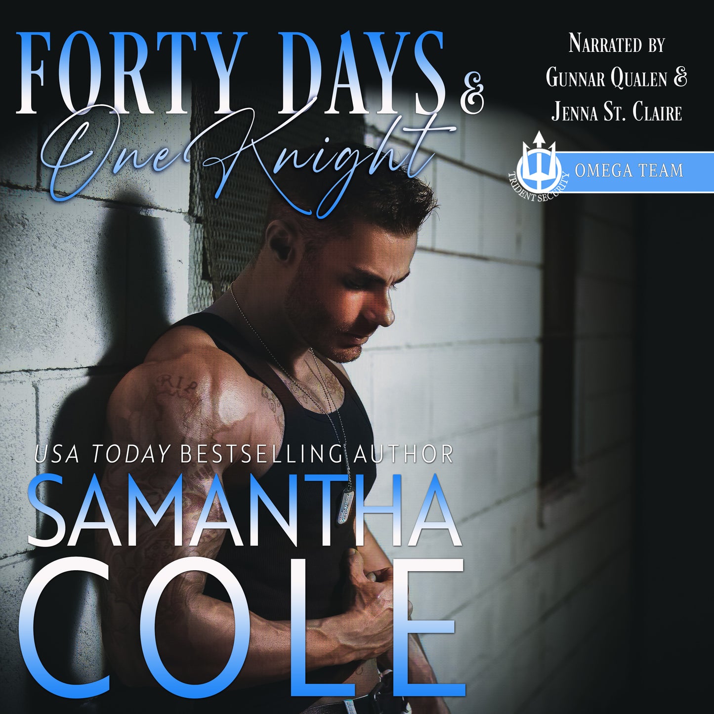 Forty Days & One Knight: Trident Security Omega Team Book 2