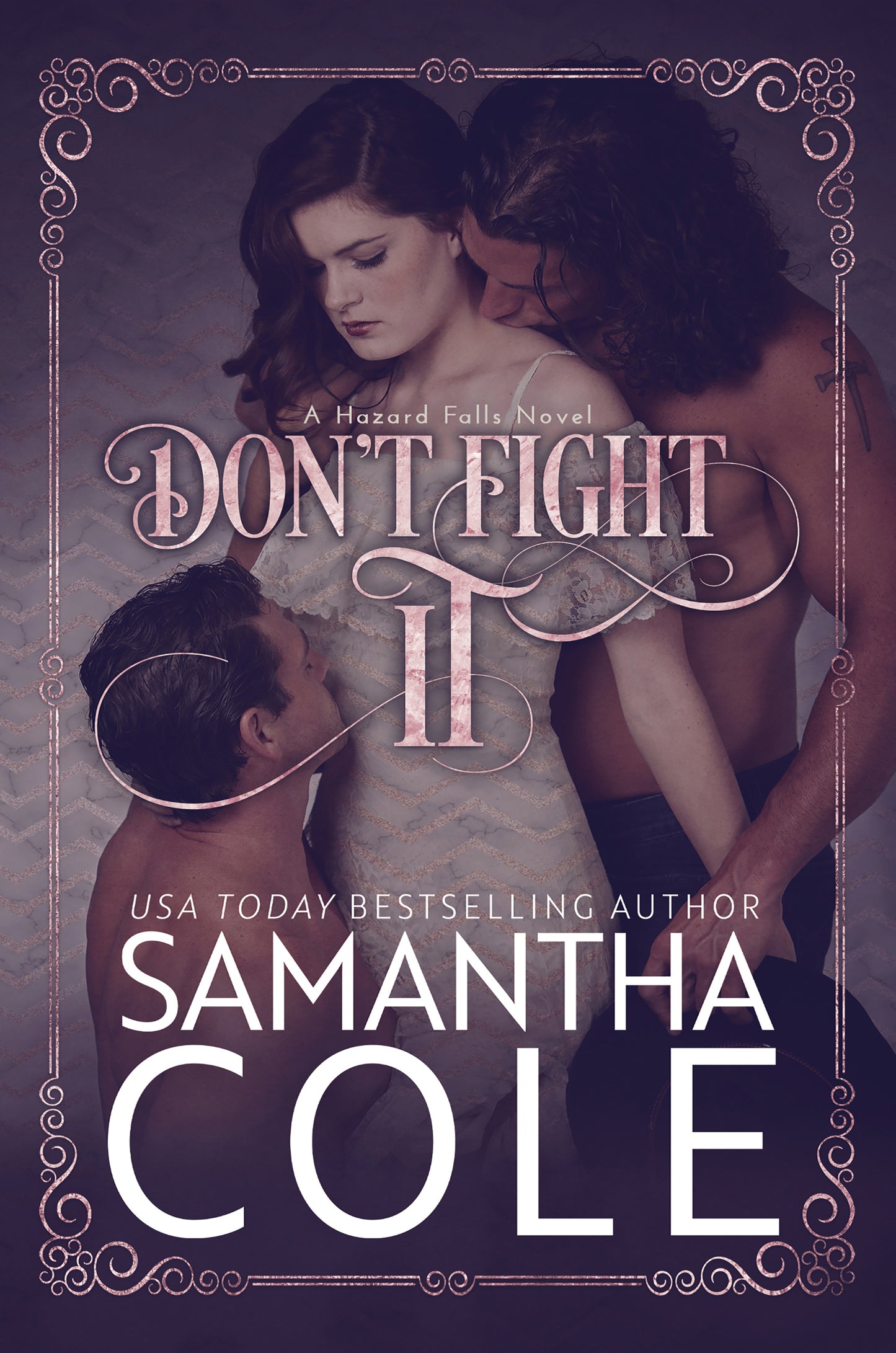 Don't Fight It: Hazard Falls Book 1