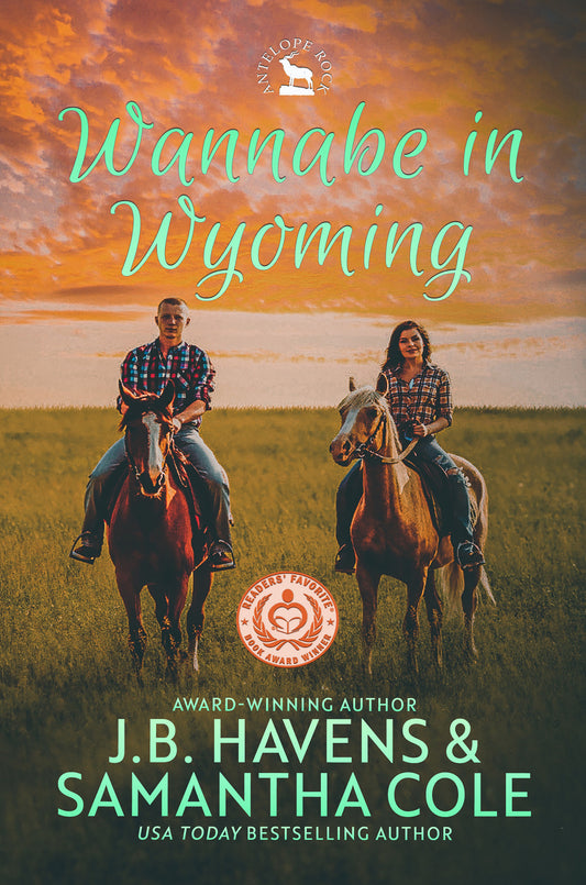 Wannabe in Wyoming: Antelope Rock Book 1