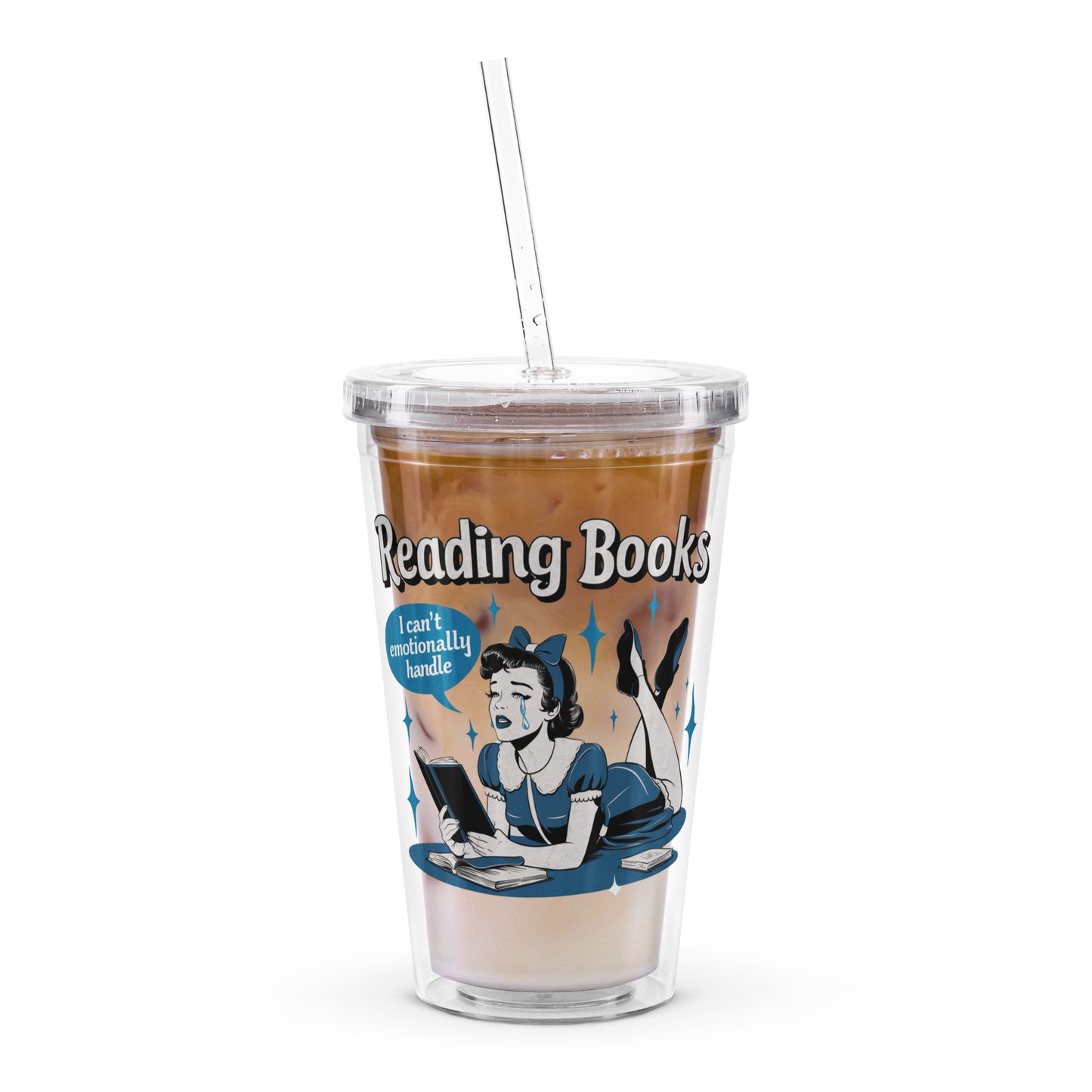 Reading Books I Emotionally Can't Handle: Clear plastic tumbler